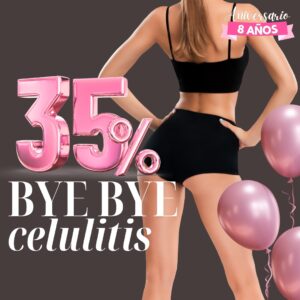 Bye Bye Celulitis